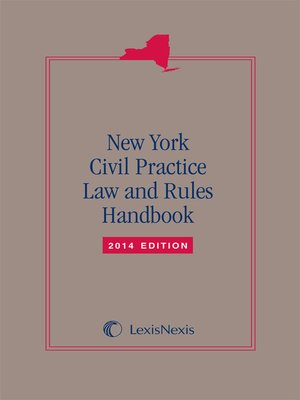 cover image of LexisNexis New York Civil Practice Law and Rules Handbook